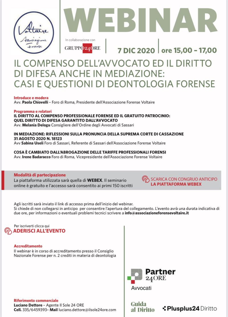 Il compenso dell’Avvocato ed il diritto di difesa anche in mediazione: casi e questioni di deontologia forense