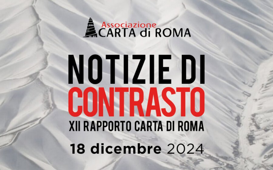 Presentazione del XII Rapporto Carta di Roma - Notizie di contrasto