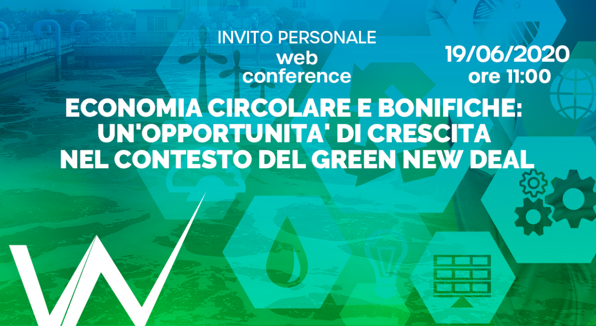 Economia circolare e bonifiche: un’opportunità di crescita nel contesto del Green New Deal