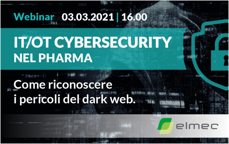 IT/OT Cybersecurity nel Pharma: come riconoscere i pericoli del dark web