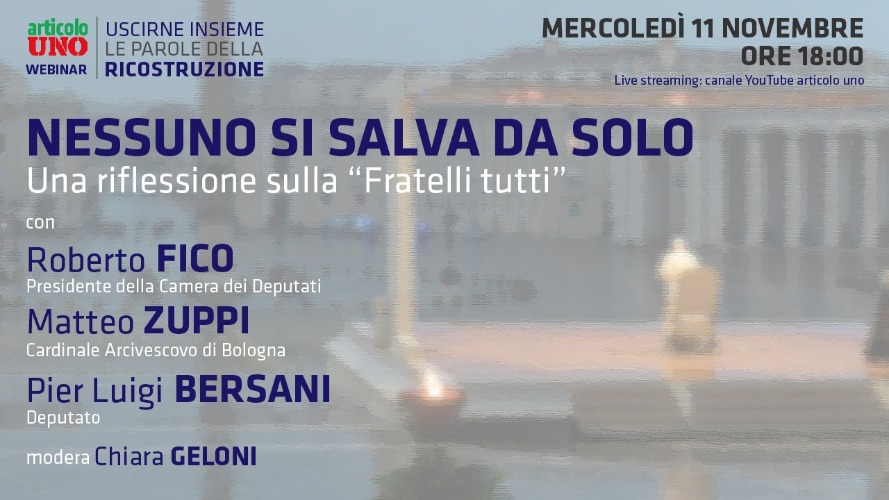 Nessuno si salva da solo. Una riflessione sulla "Fratelli tutti"