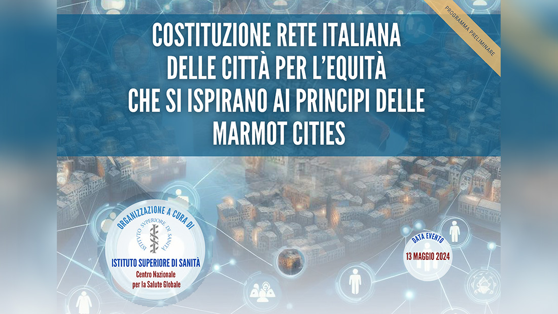 Costituzione rete italiana delle città per l’equità che si ispirano ai principi delle Marmot Cities