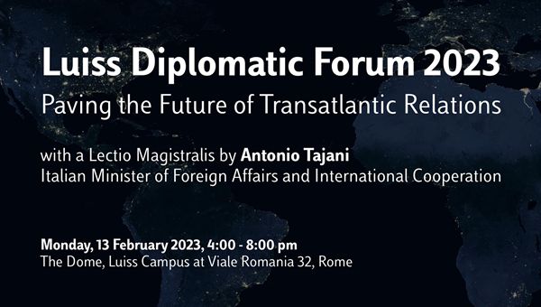 Luiss Diplomatic Forum - Paving the Future of Transatlantic Relations
