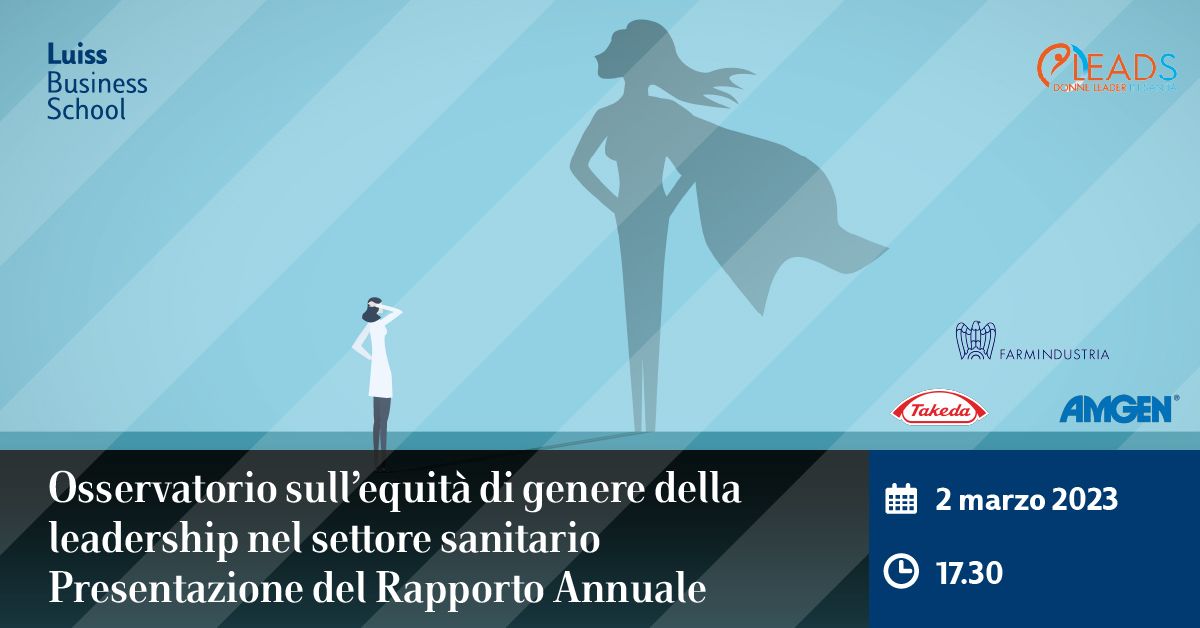 Presentazione del Rapporto Annuale Osservatorio sull’equità di genere della leadership nel settore sanitario