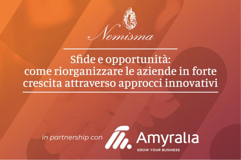 Sfide e opportunità: come riorganizzare le aziende in forte crescita attraverso approcci innovativi