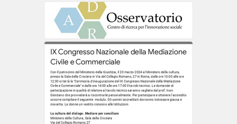 La cultura del dialogo. Mediare per conciliare. IX Congresso Nazionale Mediazione civile e commerciale