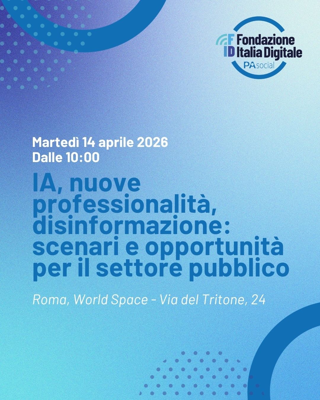 IA, nuove professionalità, disinformazione: scenari e opportunità per il settore pubblico