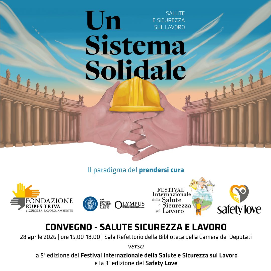 Salute, sicurezza e lavoro. Un sistema solidale