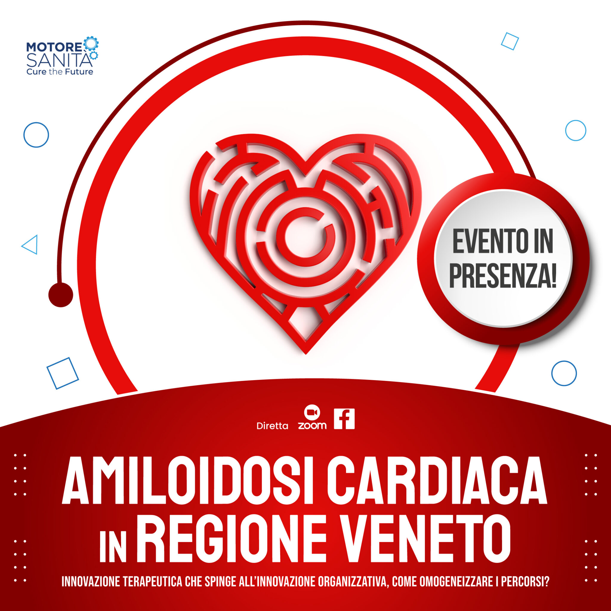 Amiloidosi Cardiaca in Regione Veneto Innovazione terapeutica che spinge all’innovazione organizzativa, come omogeneizzare i percorsi?