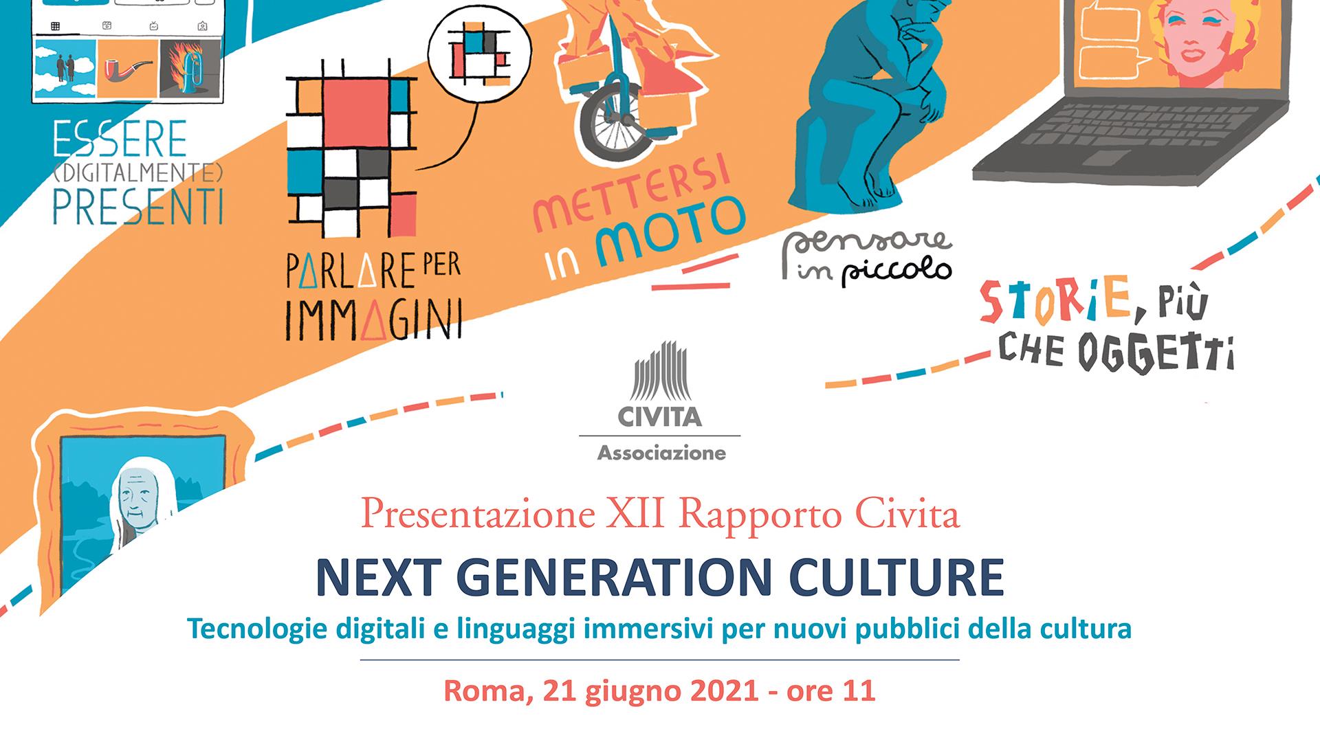 Presentazione XII Rapporto Civita - Next Generation Culture