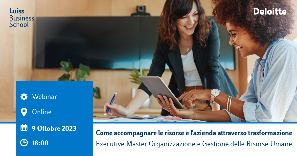 Executive Master Organizzazione e Gestione delle Risorse Umane: come accompagnare le risorse umane e l&rsquo;azienda attraverso la trasformazione