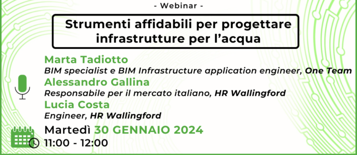 Strumenti affidabili per progettare infrastrutture per l&rsquo;acqua