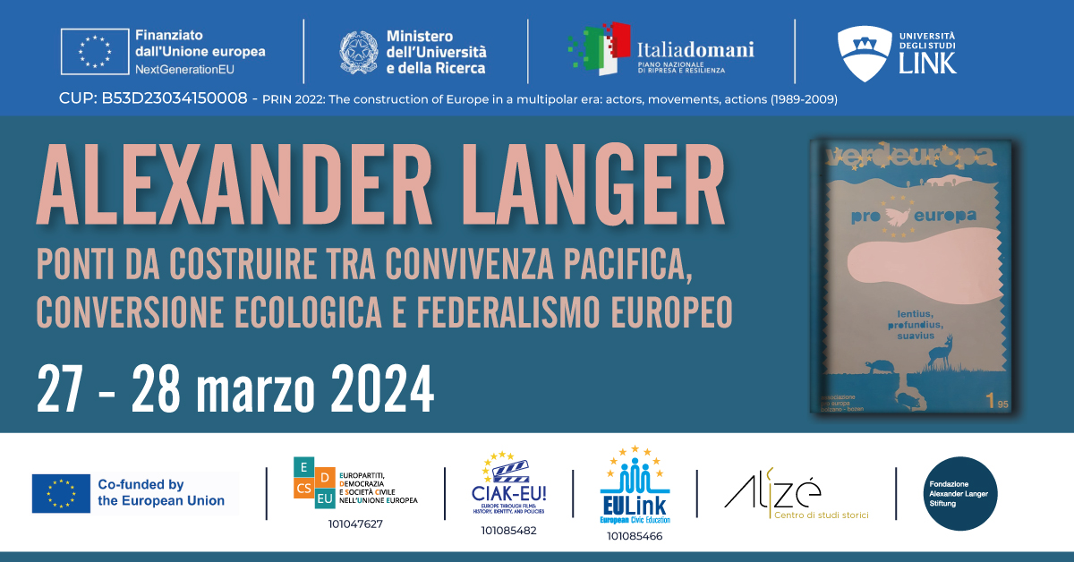 Alexander Langer - Ponti da costruire tra convivenza pacifica, conversione ecologica e federalismo europeo