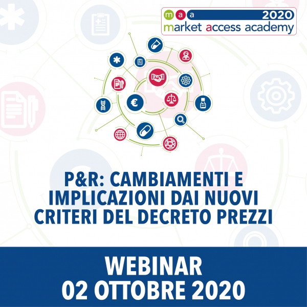 P&R: cambiamenti e implicazioni dai nuovi criteri del decreto prezzi - Market Access Academy 2020