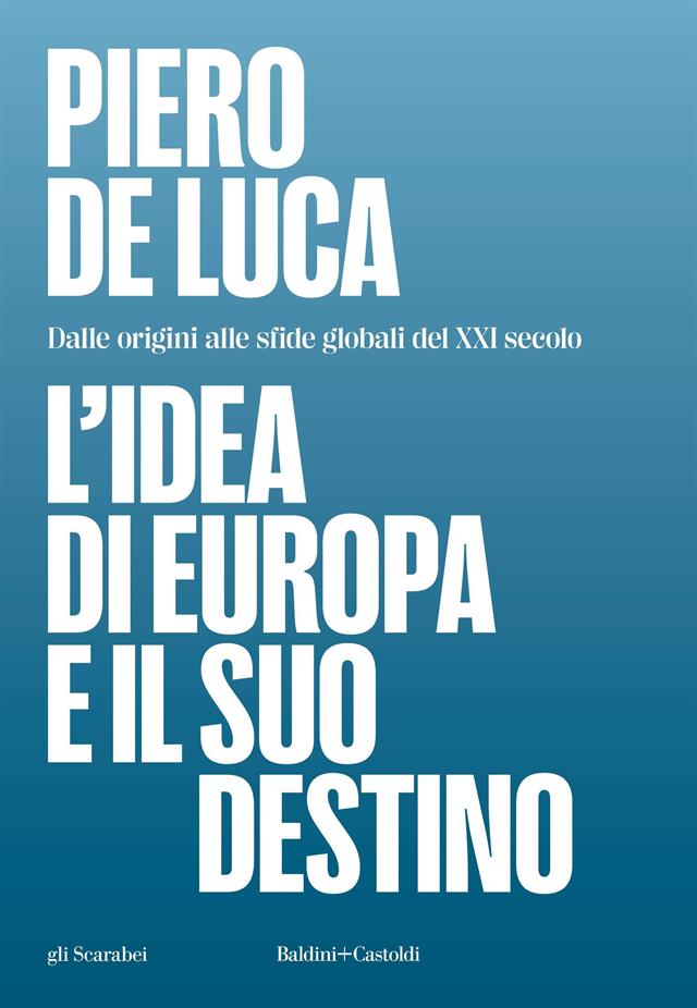 Presentazione del libro: "L'idea di Europa e il suo destino"