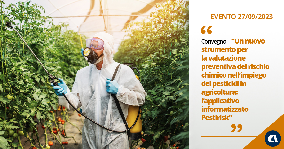 Un nuovo strumento per la valutazione preventiva del rischio chimico nell’impiego dei pesticidi in agricoltura: l’applicativo informatizzato Pestirisk