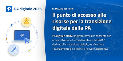 PA digitale 2026: misure, risorse e strumenti per la transizione digitale dei Comuni