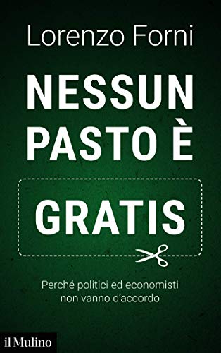 Presentazione del libro: "Nessun pasto è gratis"