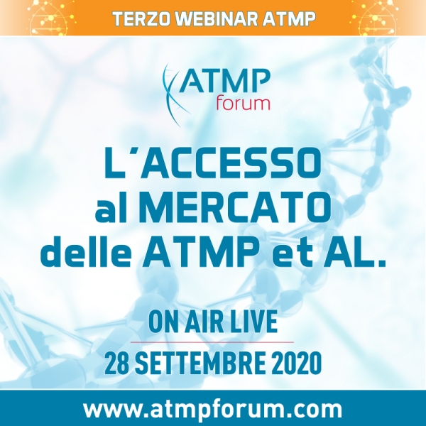 L’Accesso al Mercato delle ATMP et. Al.