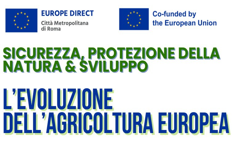 Sicurezza, protezione della natura e sviluppo: l'evoluzione dell’agricoltura europea