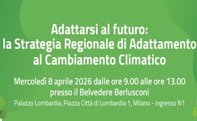 Adattarsi al futuro: la nuova strategia regionale per il clima