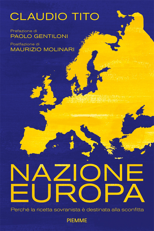 Presentazione del libro "Nazione Europa, perch&egrave; la ricetta sovranista &egrave; destinata alla sconfitta"