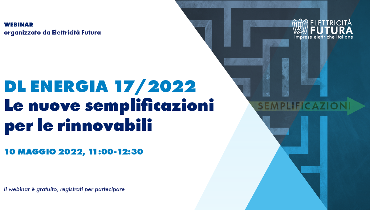 Il DL Energia 17/2022 - Le nuove semplificazioni per le rinnovabili