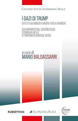 I dazi di Trump. Effetti su mondo - Europa - Italia - Marche