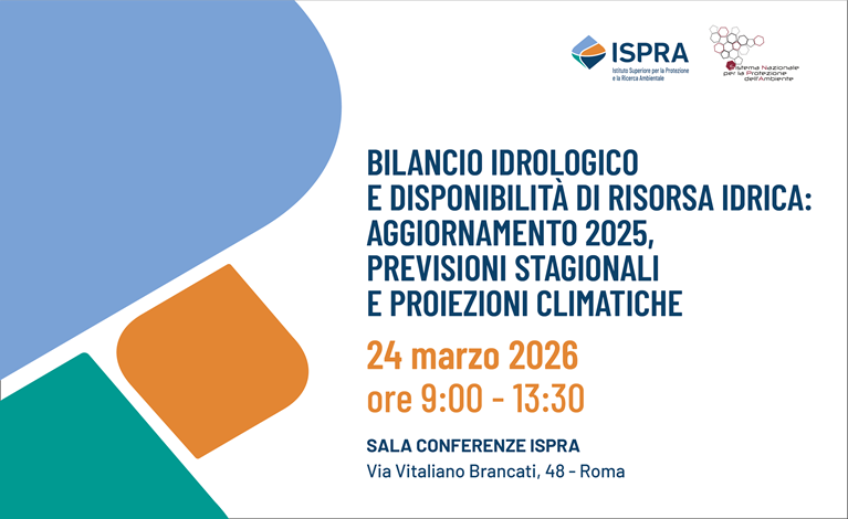 Bilancio idrologico e disponibilit&agrave; di risorsa idrica: aggiornamento 2025, previsioni stagionali e proiezioni climatiche