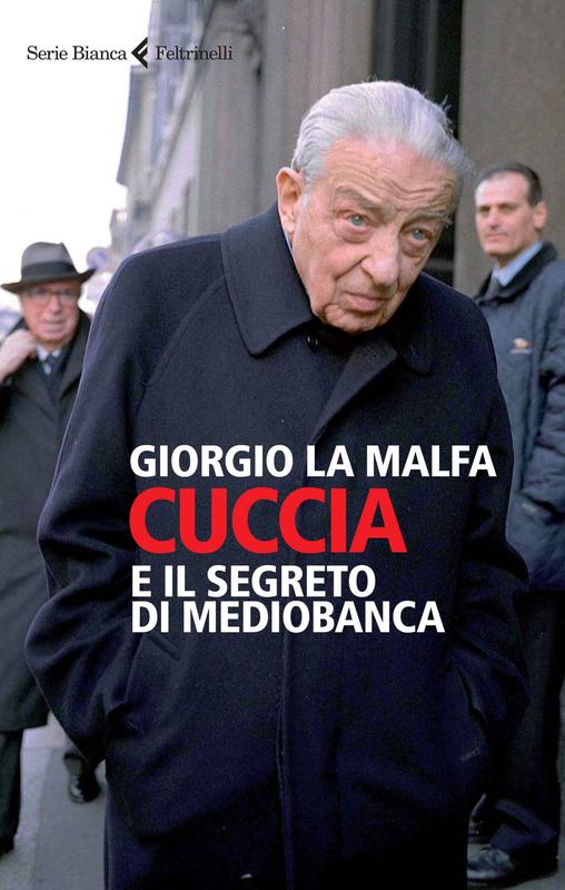 Cuccia e il Segreto di Mediobanca
