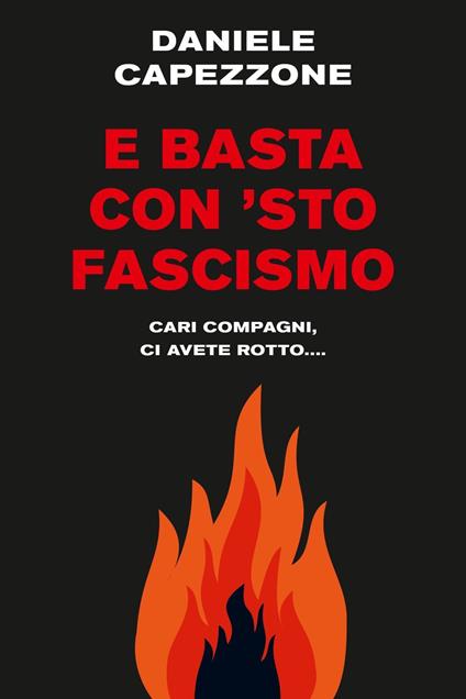 Presentazione del libro: "E basta con 'sto fascismo"