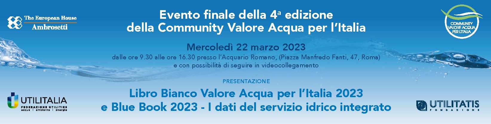 Presentazione del Libro Bianco Valore Acqua per l’Italia 2023 e Blue Book 2023 – I dati del servizio idrico integrato