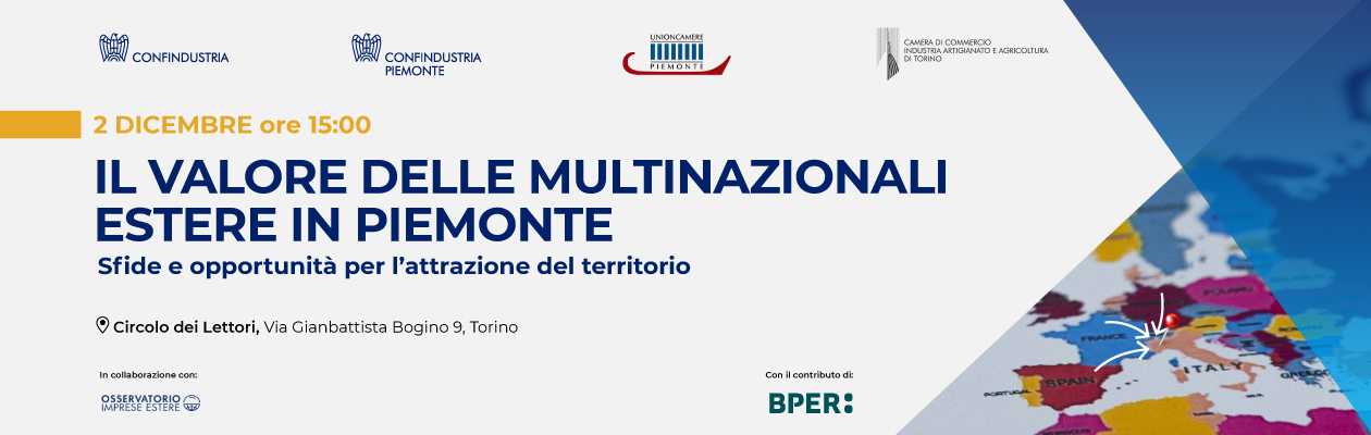 Il valore delle multimazionali estere in Piemonte. Sfide e opportunità per l’attrazione del territorio