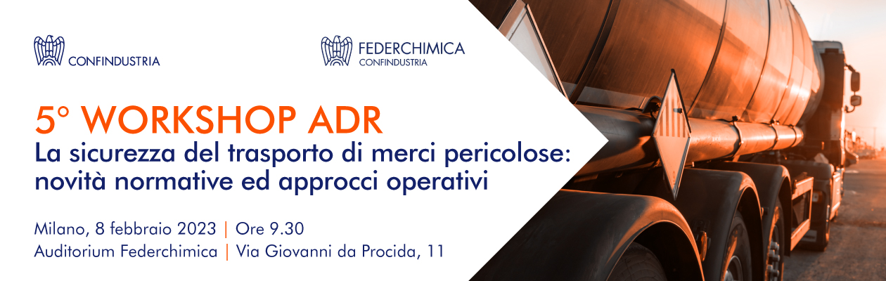 La sicurezza del trasporto di merci pericolose: attività normative ed approcci operativi