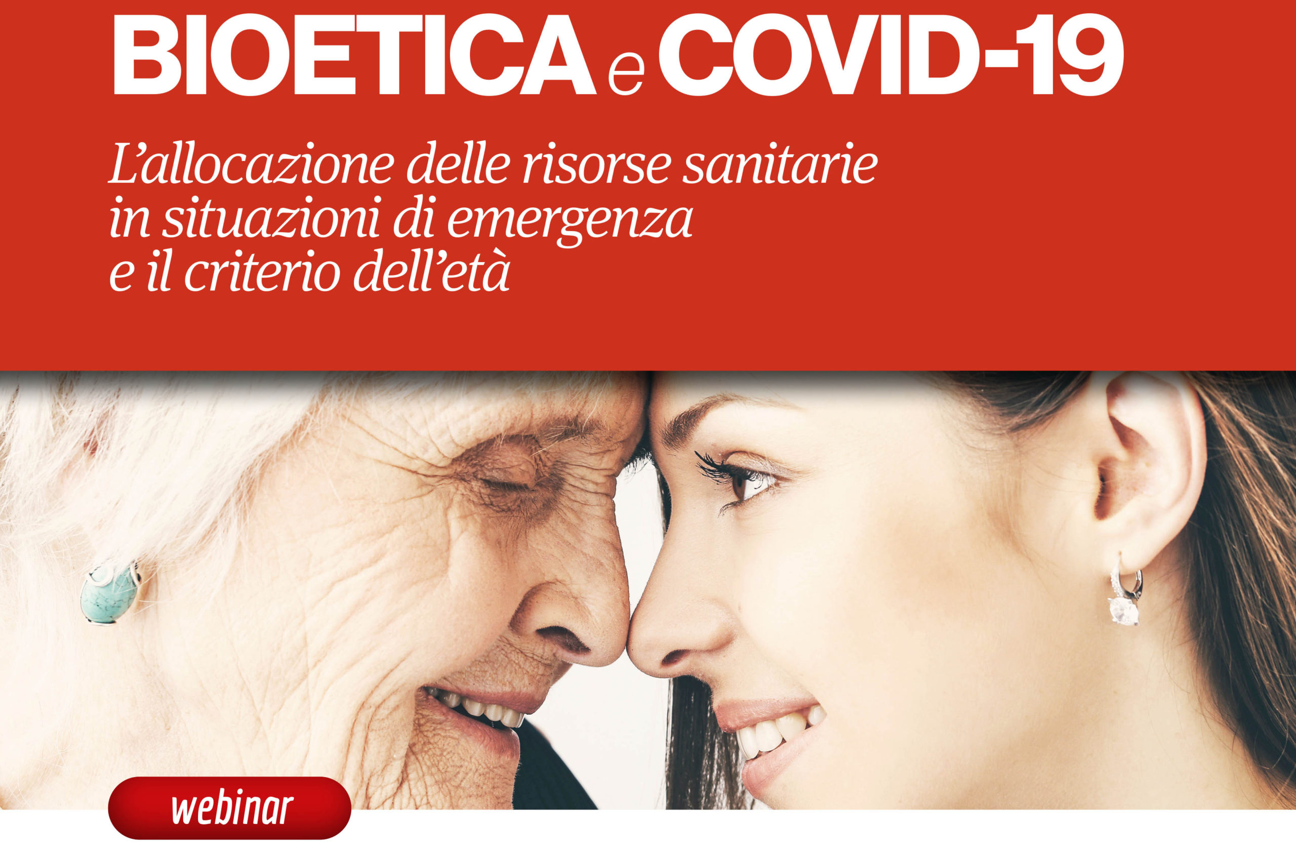 Bioetica e Covid. L’allocazione delle risorse sanitarie in situazioni di emergenza e il criterio dell’età