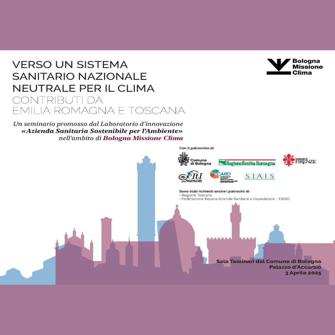 Verso un Sistema Sanitario Nazionale Neutrale per il Clima, Contributi da Emilia Romagna e Toscana