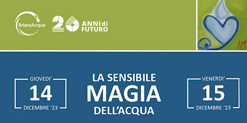 La sensibile magia dell’acqua