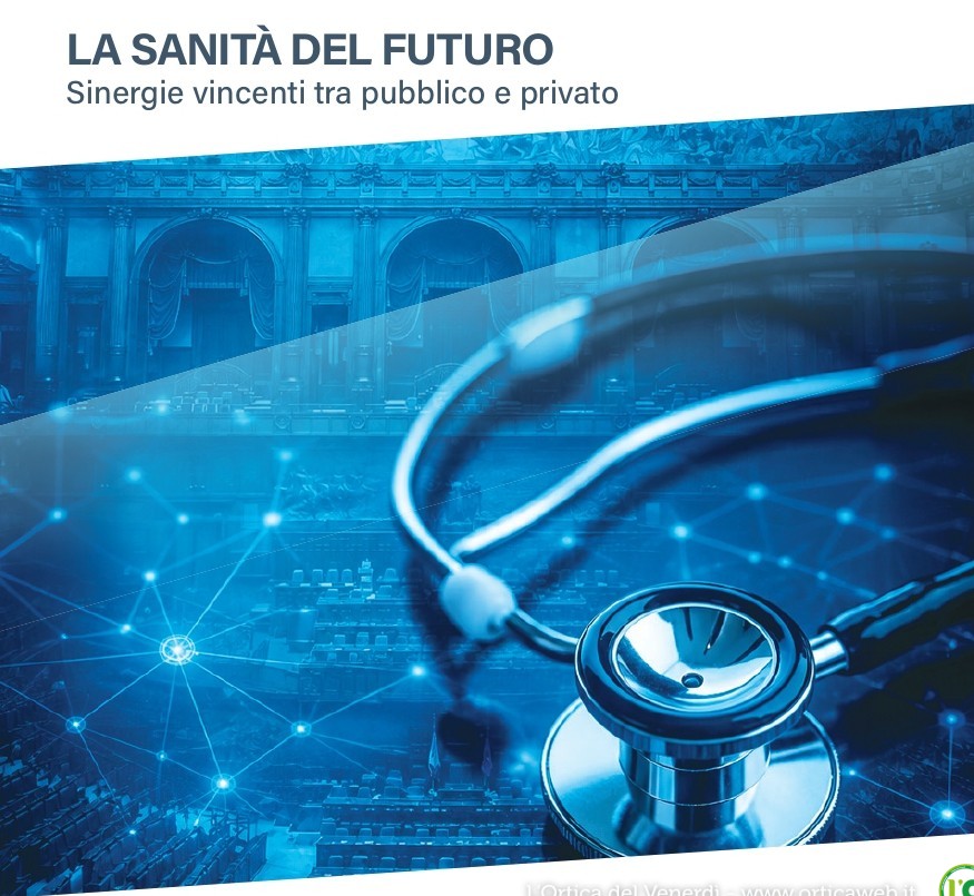 La Sanità del Futuro: sinergie vincenti tra pubblico e privato