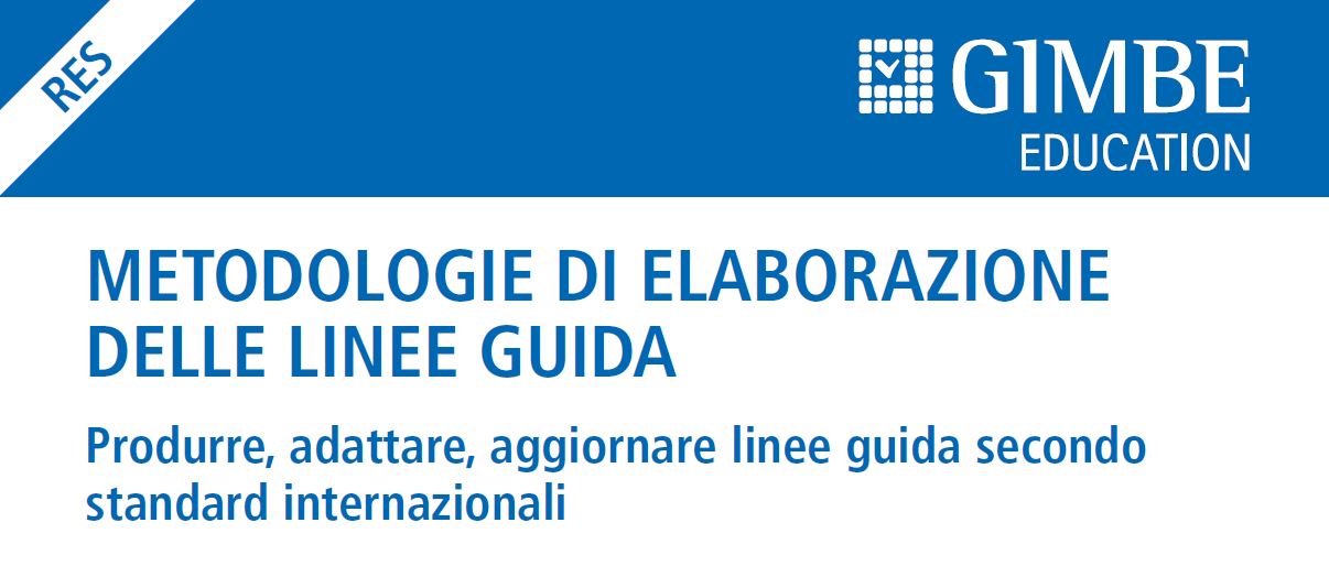 Metodologie di elaborazione delle linee guida