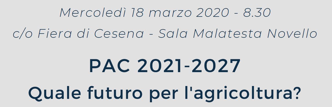 Pac 2021-2027. Quale futuro per l'agricoltura?
