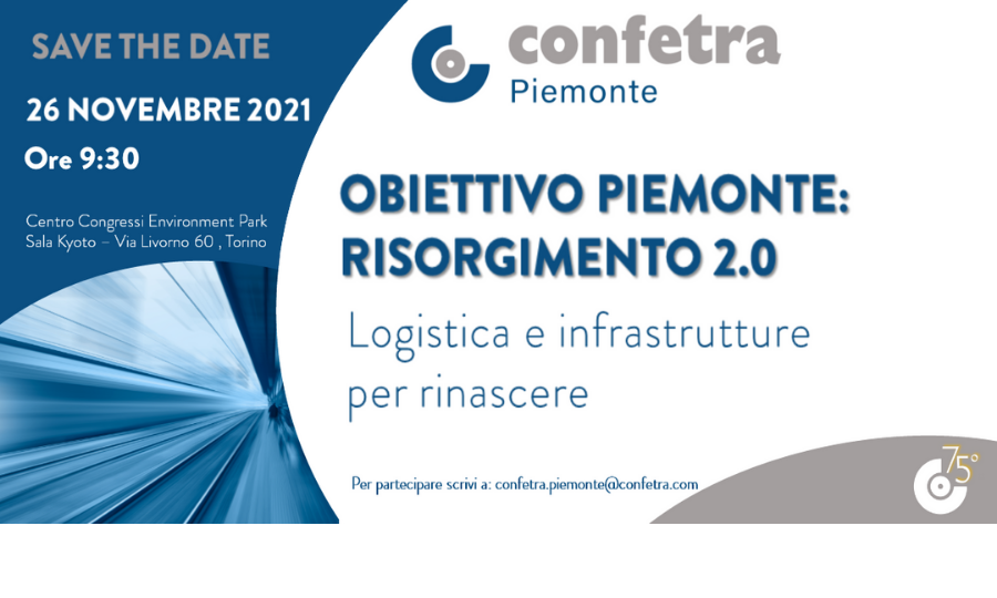 Obiettivo Piemonte: risorgimento 2.0. Logistica e infrastrutture per rinascere