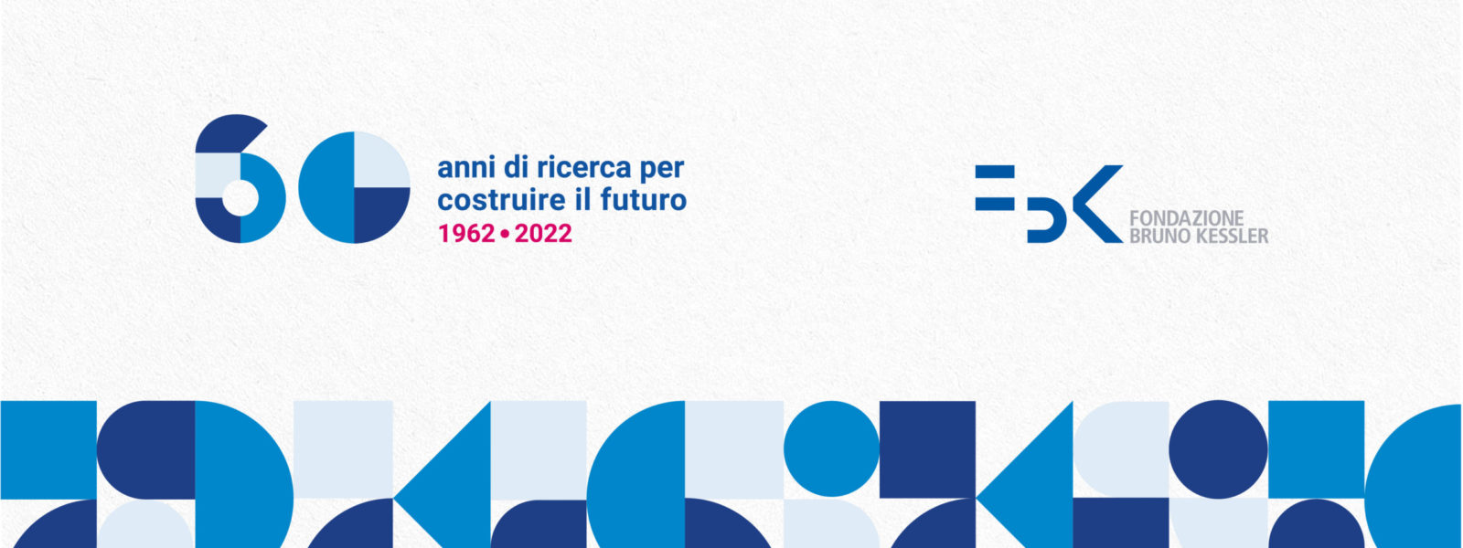 FBK: 60 anni di ricerca per costruire il futuro