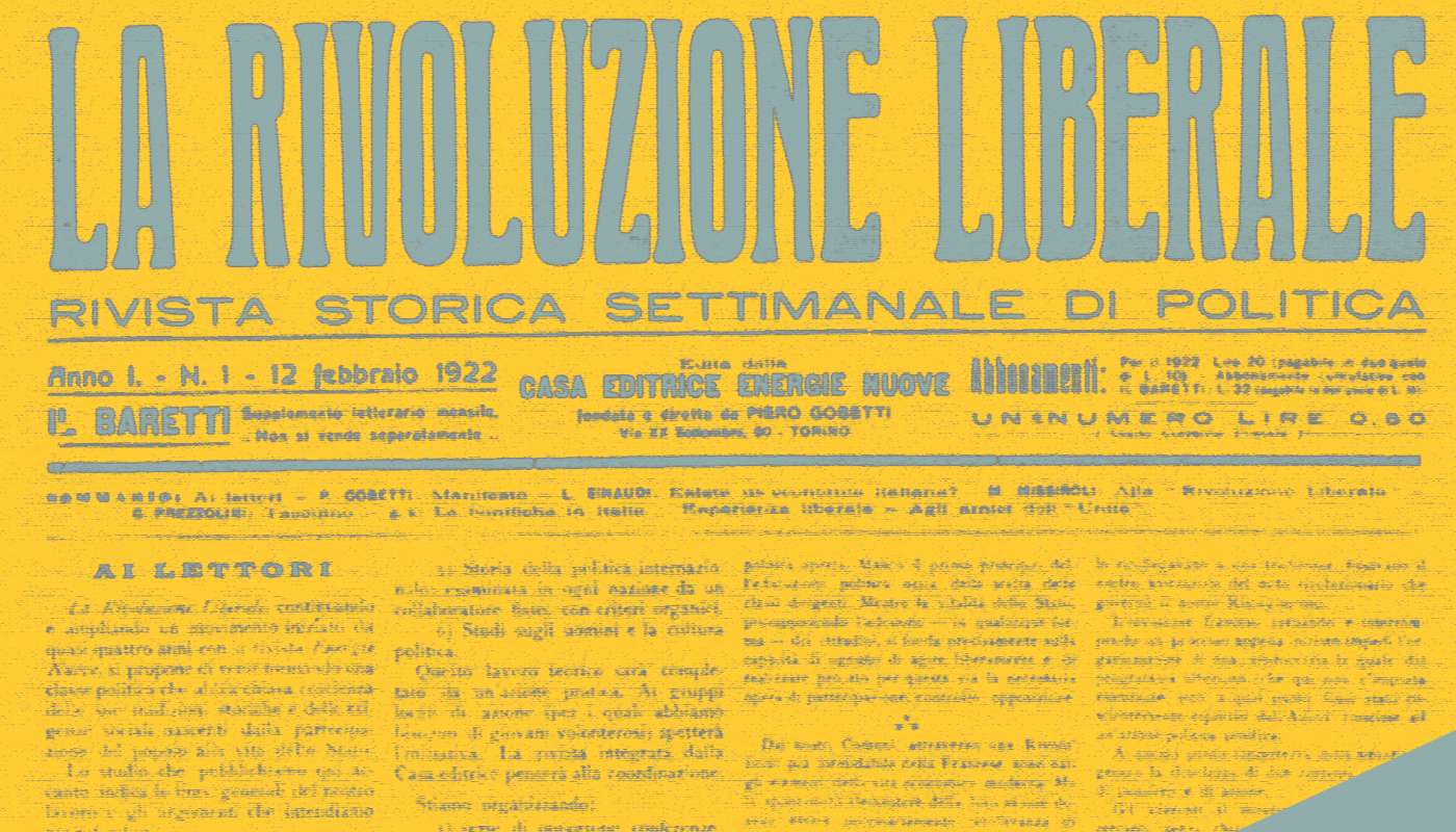 La nostra cultura politica. A cento anni dalla fondazione della &ldquo;Rivoluzione Liberale&rdquo; di Piero Gobetti