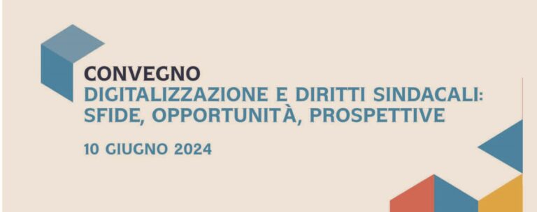 Digitalizzazione e diritti sindacali: sfide, opportunità, prospettive
