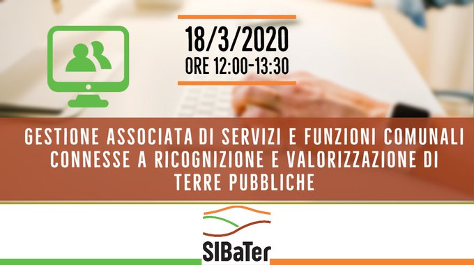 Progetto SIBaTer: gestione associata di servizi e funzioni comunali connesse a ricognizione e valorizzazione di terre pubbliche