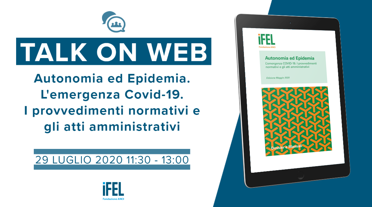 Autonomia ed Epidemia. L'emergenza #COVID19. I provvedimenti normativi e gli atti amministrativi