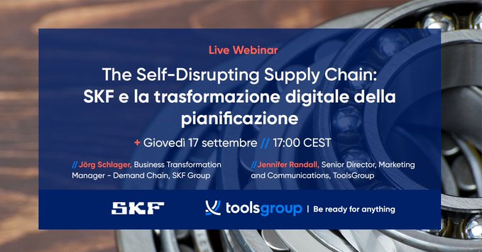 The Self-Disrupting Supply Chain: SKF’s Digital Planning Transformation