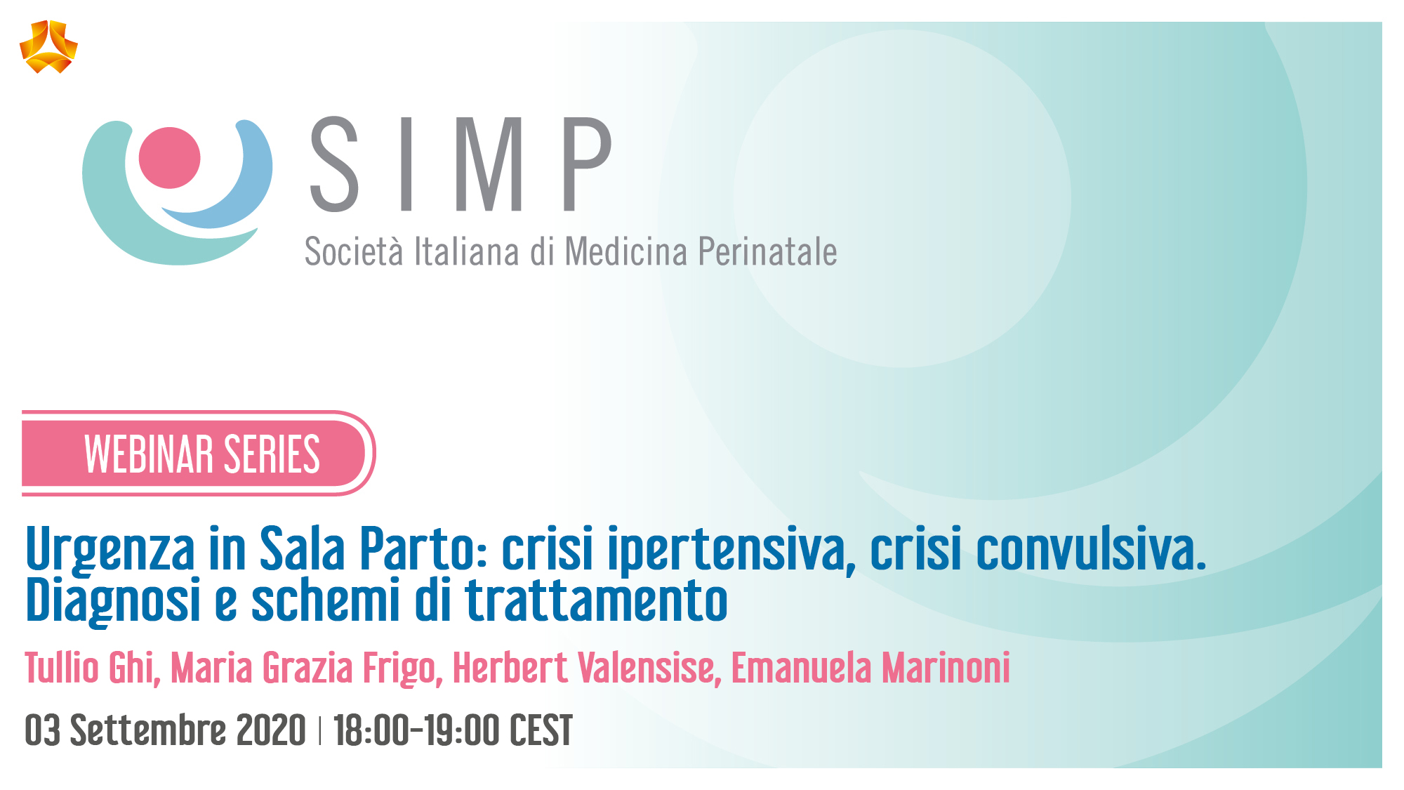 Urgenza in Sala Parto: crisi ipertensiva, crisi convulsiva. Diagnosi e schemi di trattamento