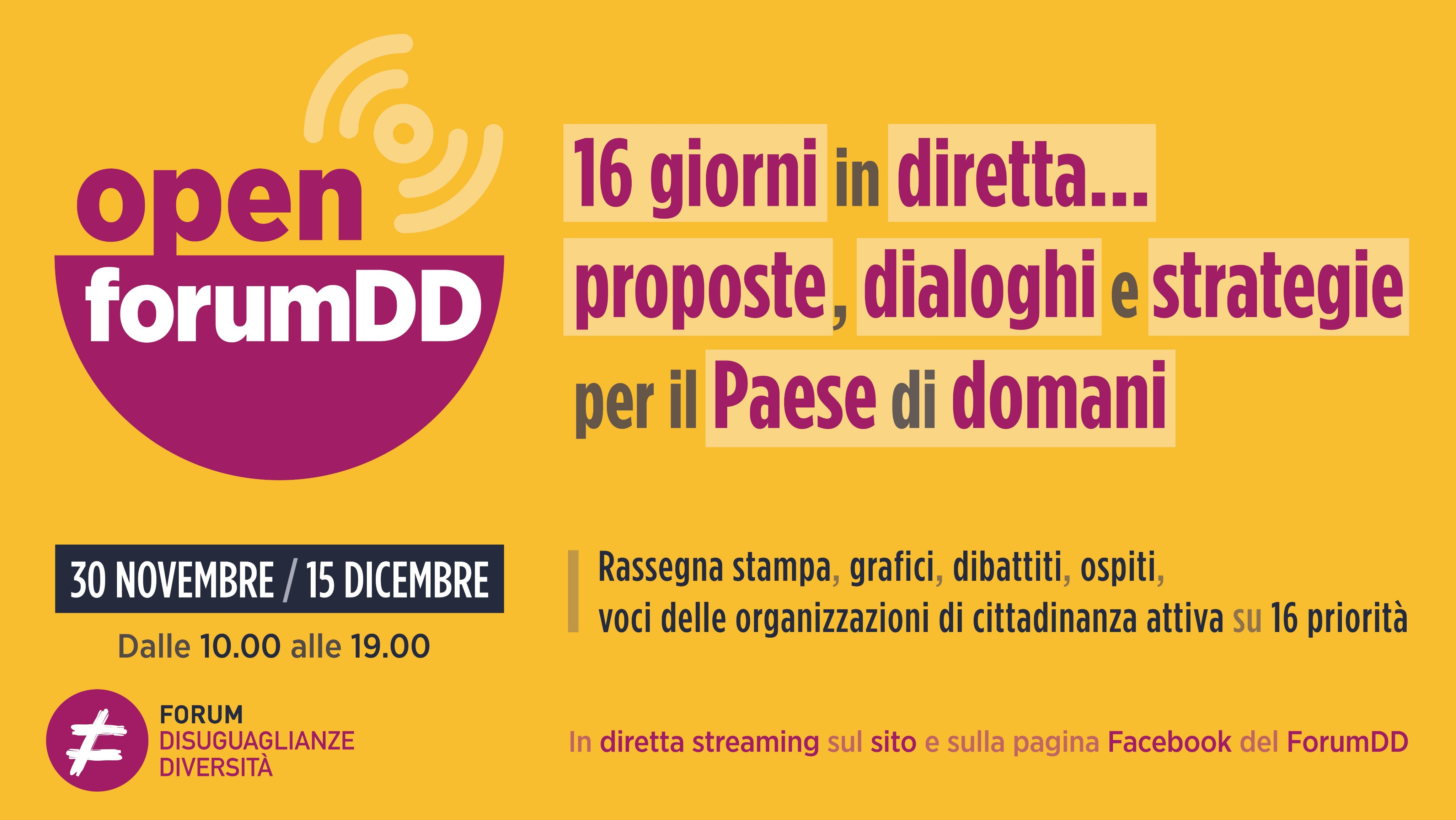 OpenForumDD: 16 giorni in diretta… proposte, dialoghi e strategie per il Paese di domani