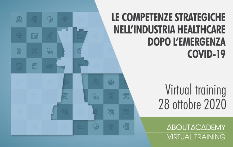 Le competenze strategiche nell’industria healthcare dopo l’emergenza COVID-19